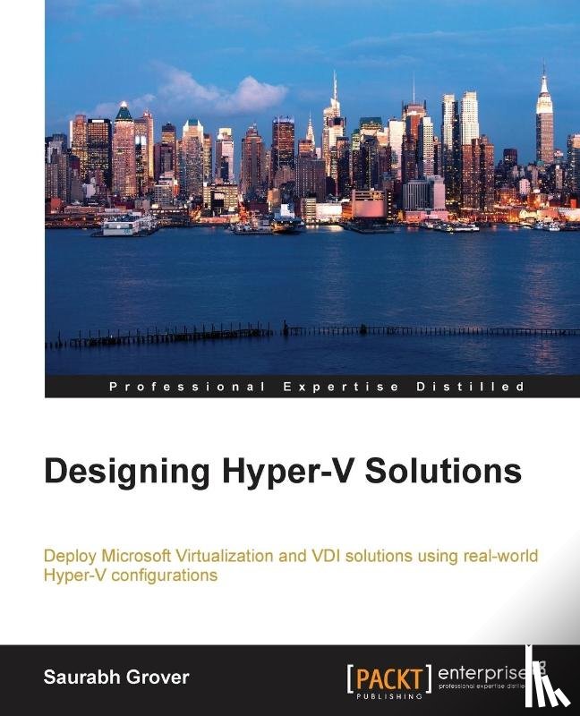 Grover, Saurabh - Designing Hyper-V Solutions