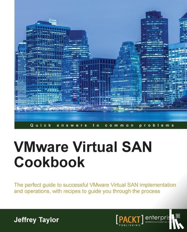Taylor, Jeffrey - VMware Virtual SAN Cookbook