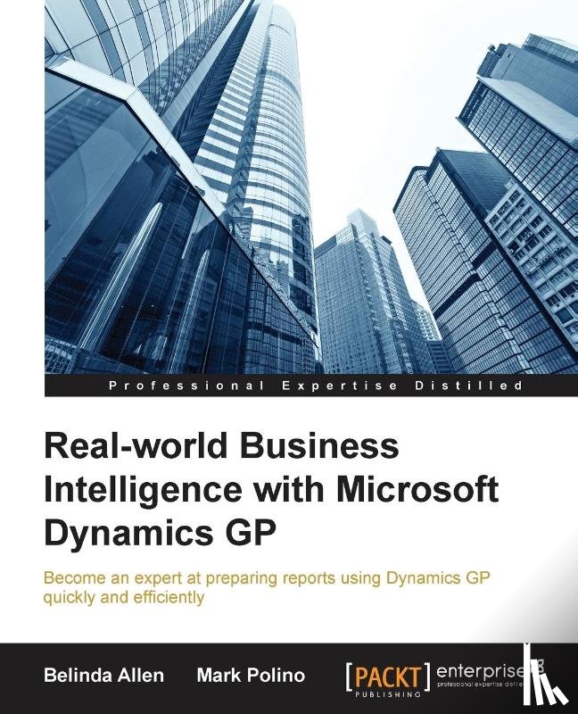 Allen, Belinda, Polino, Mark - Real-world Business Intelligence with Microsoft Dynamics GP