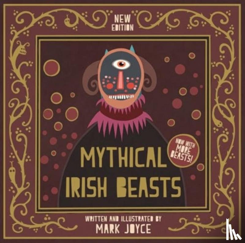 Joyce, Mark - Mythical Irish Beasts