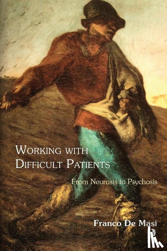 De Masi, Franco - Working With Difficult Patients