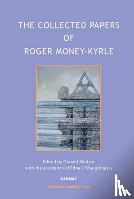 Money-Kyrle, Roger - The Collected Papers of Roger Money-Kyrle