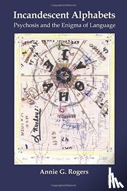 Rogers, Annie G. - Incandescent Alphabets