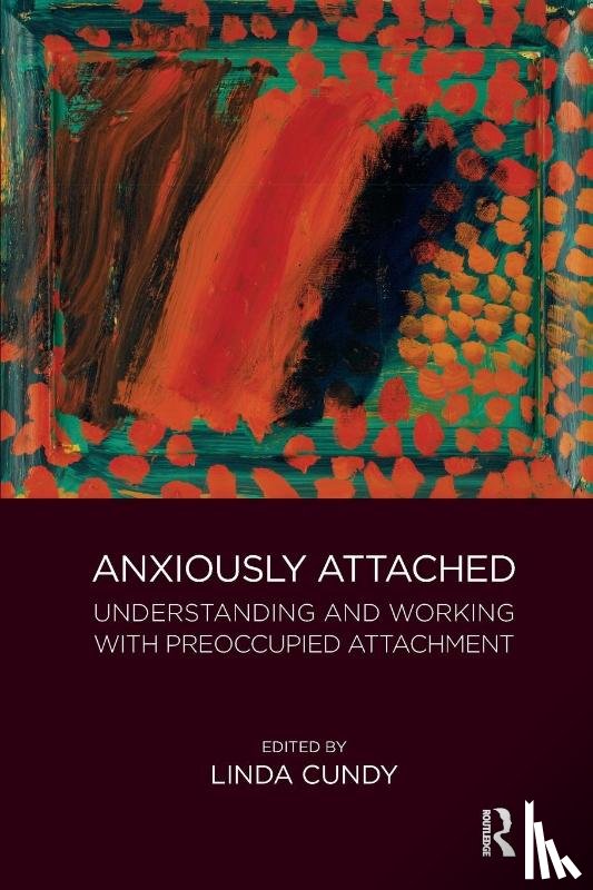  - Anxiously Attached