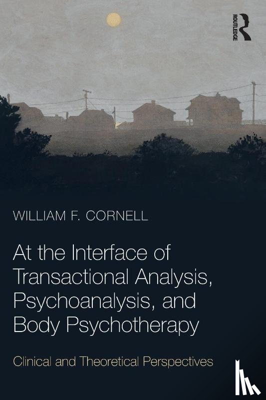 Cornell, William F. - Explorations in Transactional Analysis
