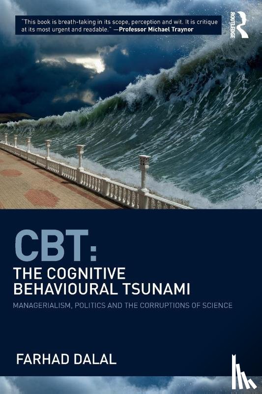 Dalal, Farhad - CBT: The Cognitive Behavioural Tsunami