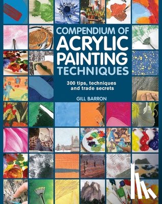 Barron, Gill - Compendium of Acrylic Painting Techniques