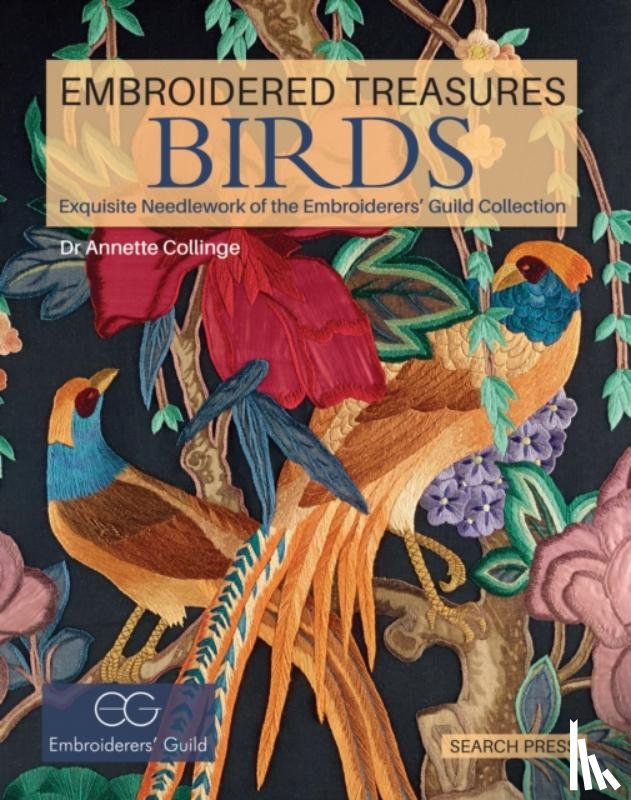 Collinge, Dr Annette - Embroidered Treasures: Birds