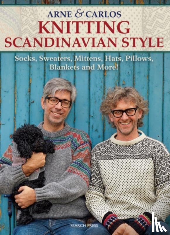 Carlos, Arne & - Arne & Carlos Knitting Scandinavian Style