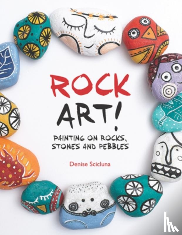 Scicluna, Denise - Rock Art!