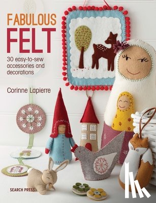 Lapierre, Corinne - Fabulous Felt