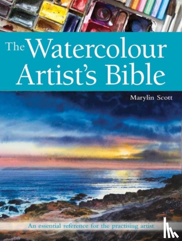 Scott, Marylin - The Watercolour Artist's Bible