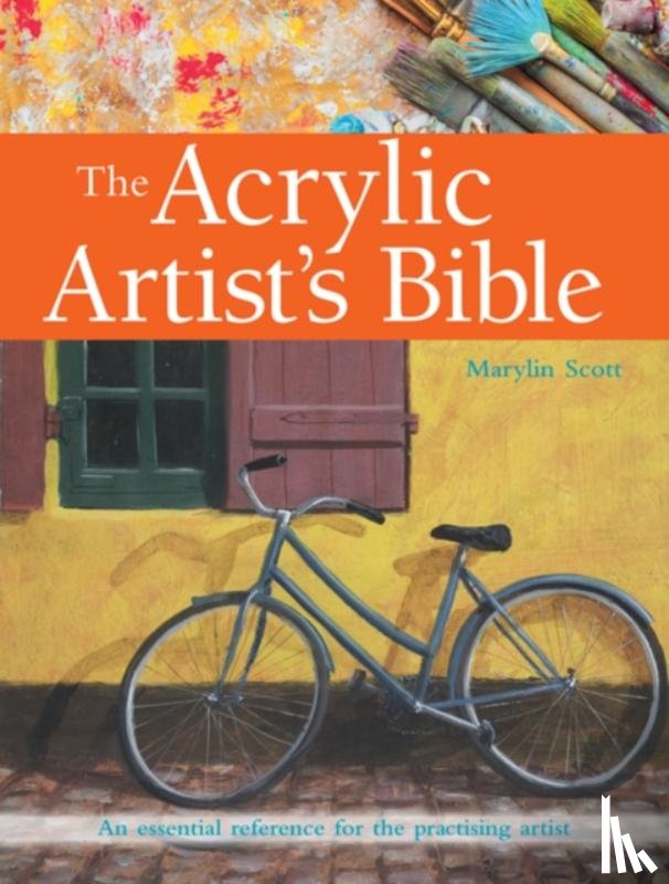 Scott, Marylin - The Acrylic Artist's Bible