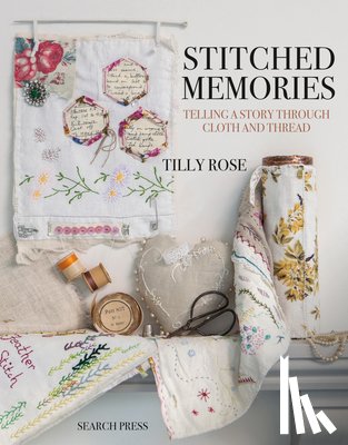 Rose, Tilly - Stitched Memories