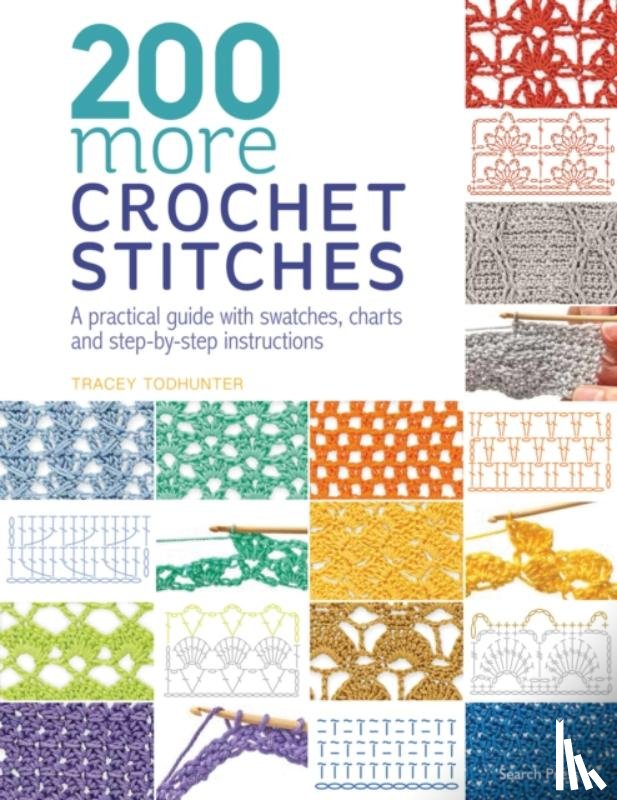 Todhunter, Tracey - 200 More Crochet Stitches