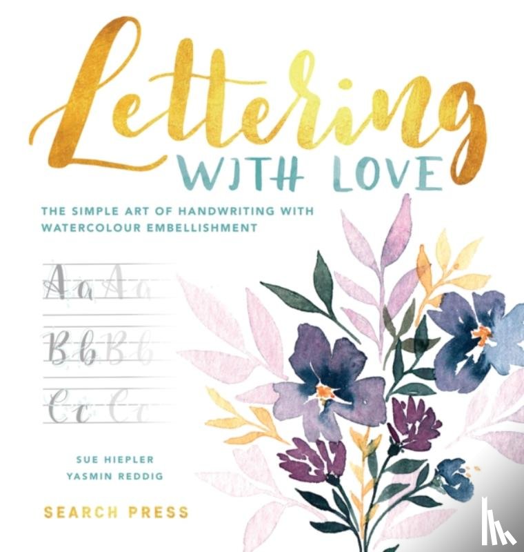 Hiepler, Sue, Reddig, Yasmin - Lettering with Love