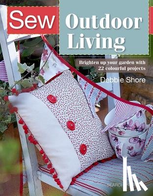 Shore, Debbie - Sew Outdoor Living