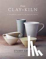 Carey, Stuart - From Clay to Kiln