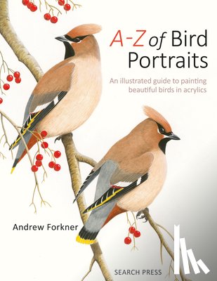 Forkner, Andrew - A-Z of Bird Portraits