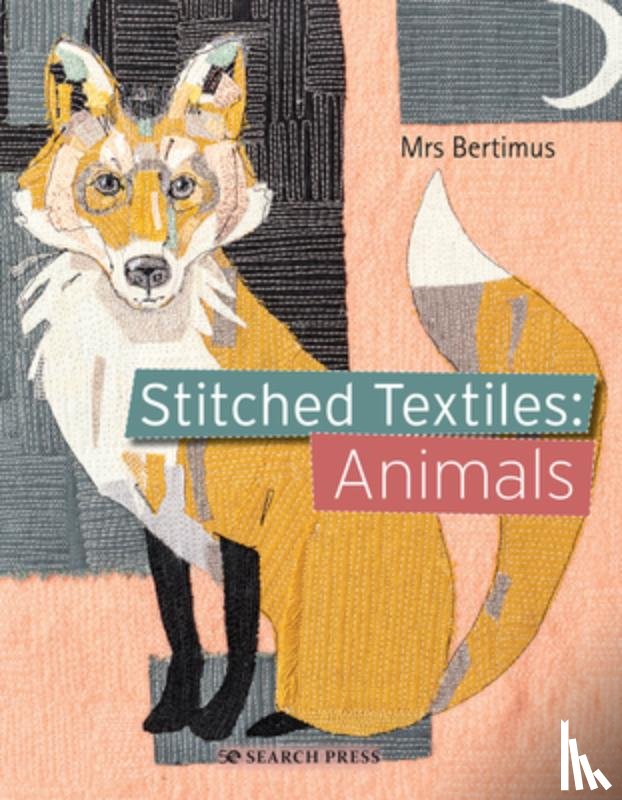 Bertimus, Mrs - Stitched Textiles: Animals