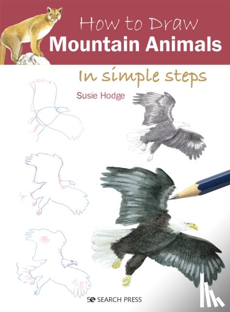 Hodge, Susie - How to Draw: Mountain Animals