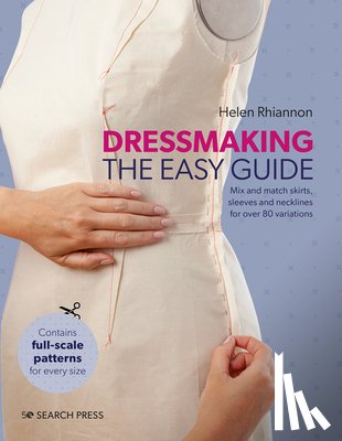 Rhiannon, Helen - Dressmaking: The Easy Guide