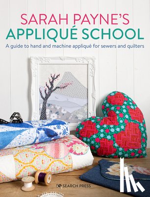Payne, Sarah - Sarah Payne’s Applique School
