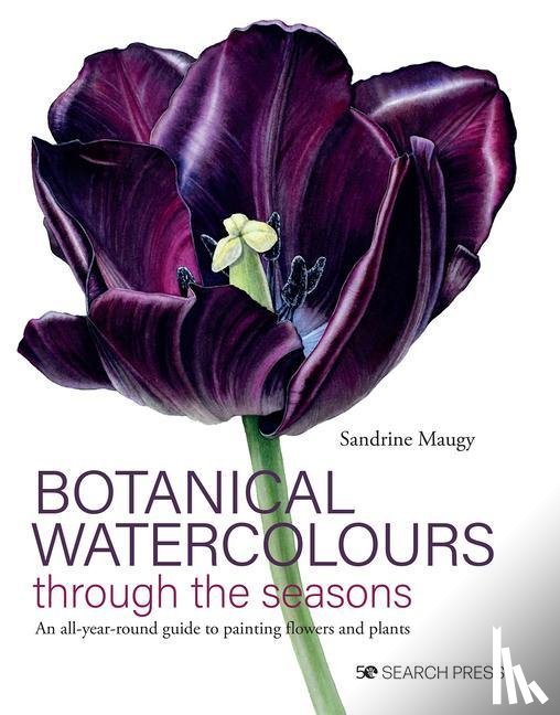 Maugy, Sandrine - Botanical Watercolours through the seasons