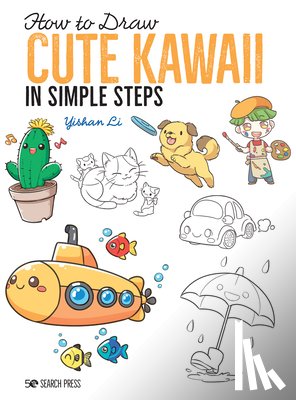 Li, Yishan - How to Draw: Cute Kawaii