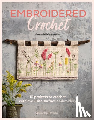 Nikipirowicz, Anna - Embroidered Crochet