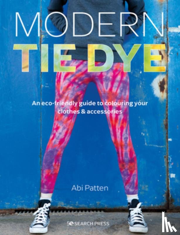 Patten, Abi - Modern Tie Dye