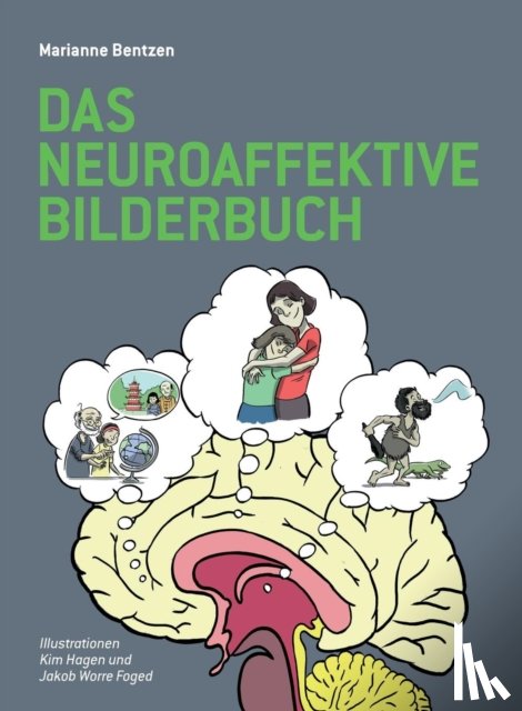 Bentzen, Marianne - Das Neuroaffektive Bilderbuch