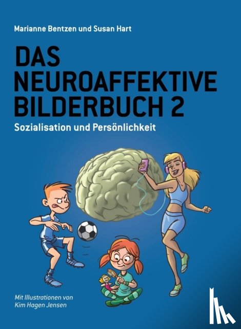 Hart, Susan, Bentzen, Marianne - Das Neuroaffektive Bilderbuch 2