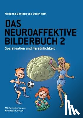 Hart, Susan, Bentzen, Marianne - Das Neuroaffektive Bilderbuch 2