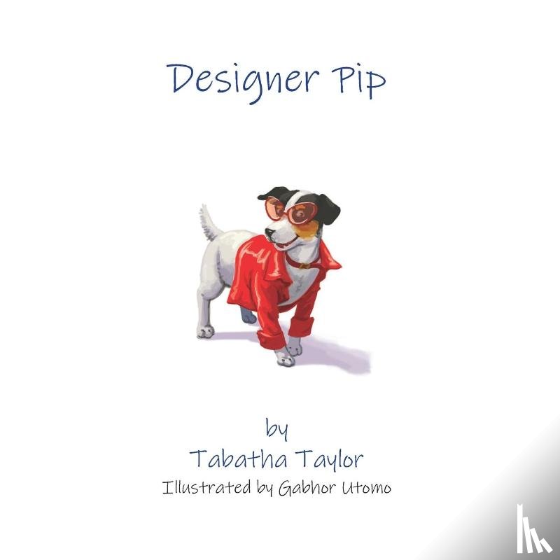 Taylor, Tabatha, Utomo, Gabhor - Designer Pip