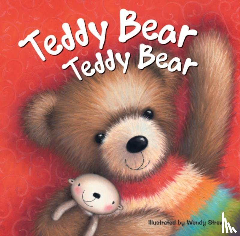  - Teddy Bear Teddy Bear