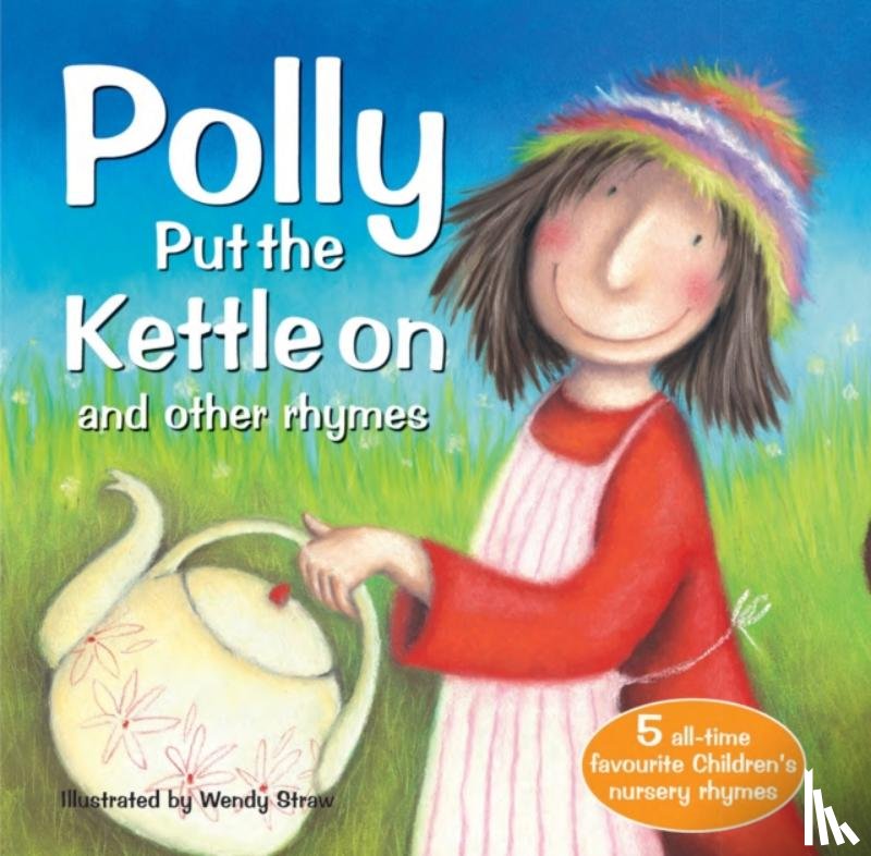  - Polly Put The Kettle On and other rhymes