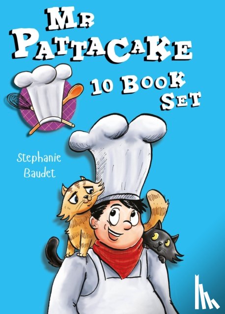 Baudet, Stephanie - The Complete Mr Pattacake Collection: 10 Book Box Set
