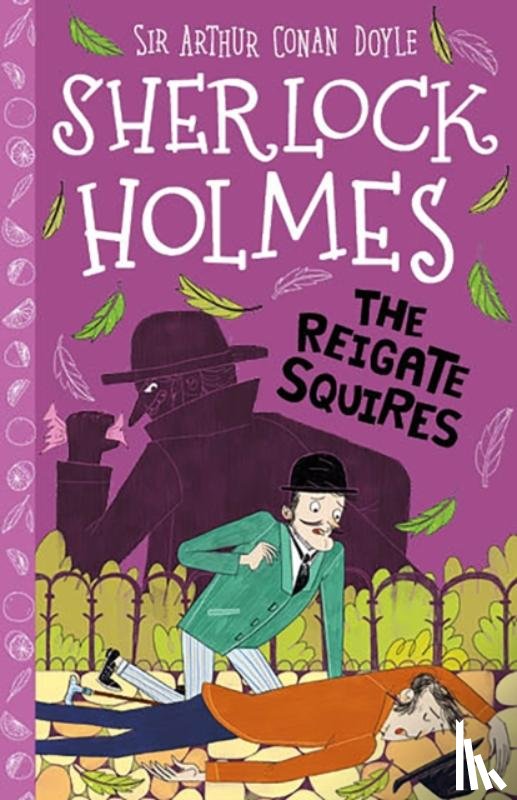 Doyle, Sir Arthur Conan, Baudet, Stephanie - The Reigate Squires (Easy Classics)