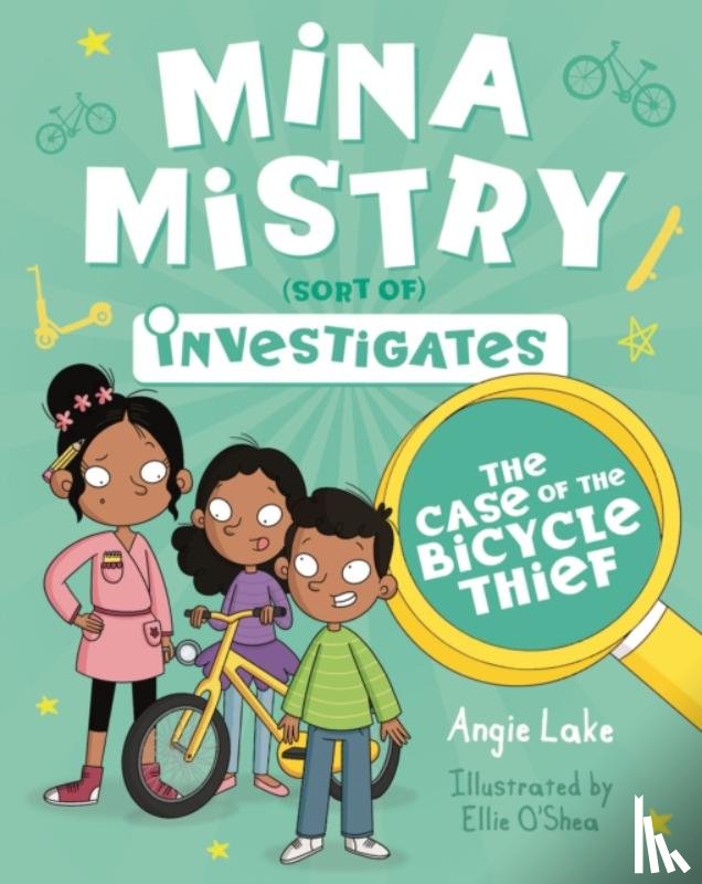 Lake, Angie - Mina Mistry Investigates: The Case of the Bicycle Thief