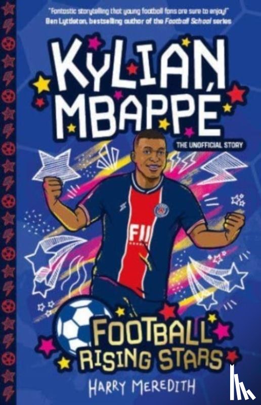 Meredith, Harry - Football Rising Stars: Kylian Mbappe