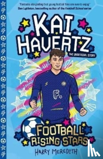 Meredith, Harry - Football Rising Stars: Kai Havertz