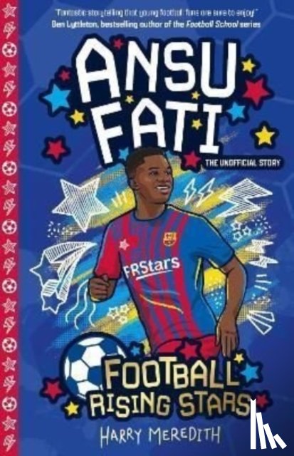 Meredith, Harry - Football Rising Stars: Ansu Fati