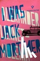 Lernet-Holenia, Alexander (Author) - I Was Jack Mortimer