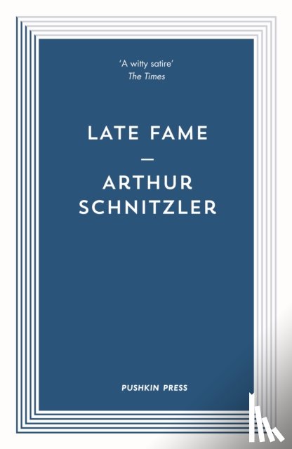 Schnitzler, Arthur (Author) - Late Fame