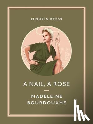 Bourdouxhe, Madeleine - A Nail, A Rose