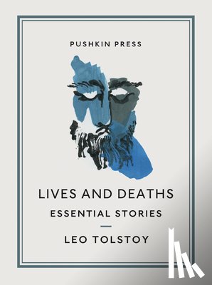 Tolstoy, Leo - Lives and Deaths