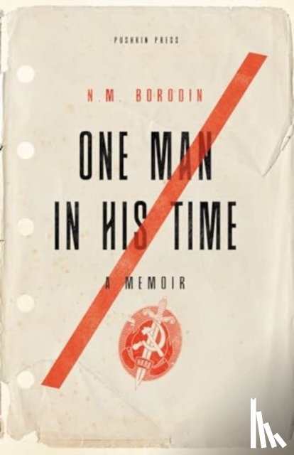 Borodin, N. M. - One Man in his Time