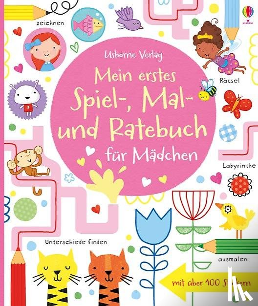 Bowman, Lucy, Maclaine, James - Mein erstes Spiel-, Mal- und Ratebuch für Mädchen