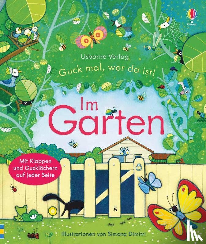 Milbourne, Anna - Guck mal, wer da ist! Im Garten